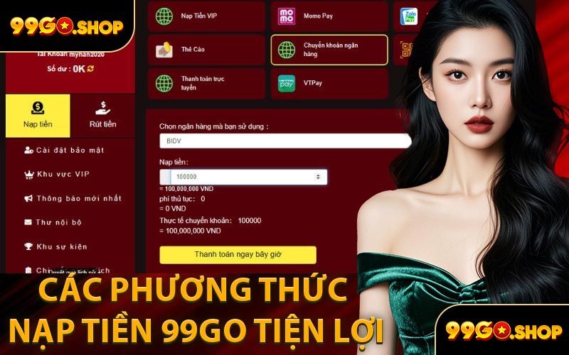 Các Phương Thức Nạp Tiền 99GO Tiện Lợi