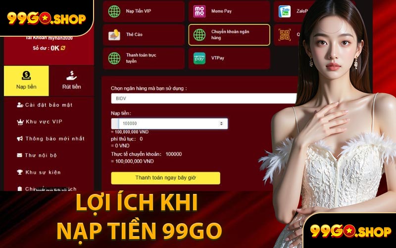 Lợi Ích Khi Nạp Tiền 99GO