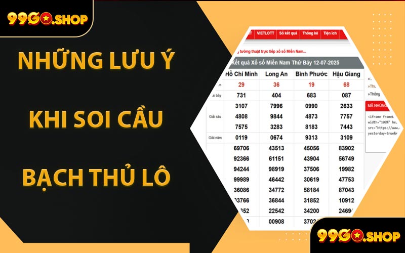 Những Lưu Ý Khi Soi Cầu Xổ Số Bạch Thủ Lô