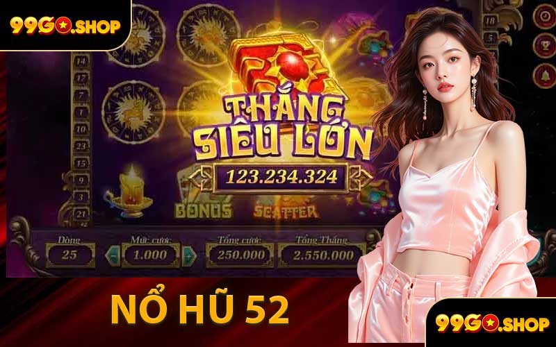 Nổ Hũ 52