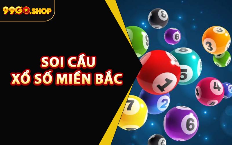 Soi Cầu Xổ Số Miền Bắc