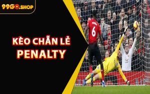 Kèo Chẵn Lẻ Penalty