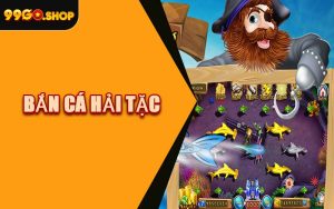 Bắn Cá Hải Tặc