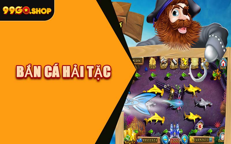 Bắn Cá Hải Tặc