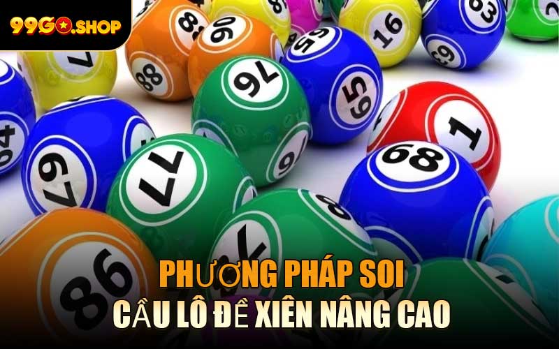 Phương pháp soi cầu lô đề xiên nâng cao
